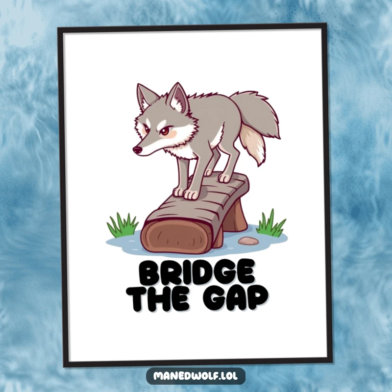 Funny determined maned wolf digital art print, crossing a log bridge, motivational art for focused spaces.