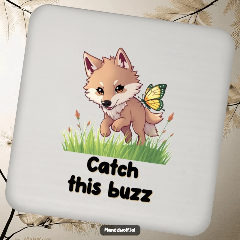 Funny maned wolf drink coaster showing a happy wolf chasing a shimmering butterfly, protecting furniture.