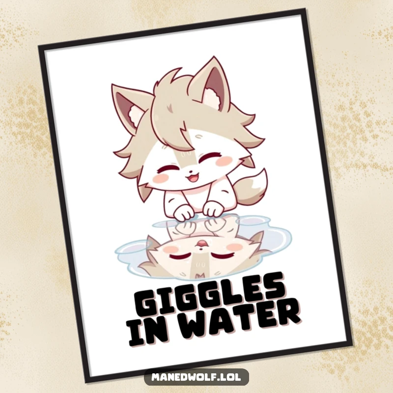 Funny poster of a maned wolf character giggling uncontrollably while admiring its reflection in a puddle.