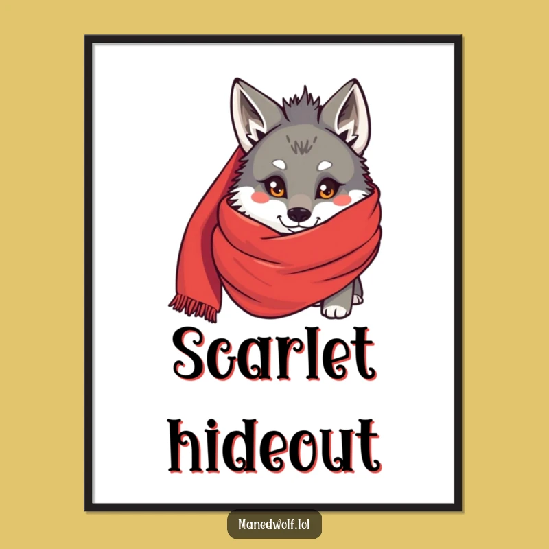 Funny Maned Wolf Scarf Peek Poster - Shy & Stylish Art