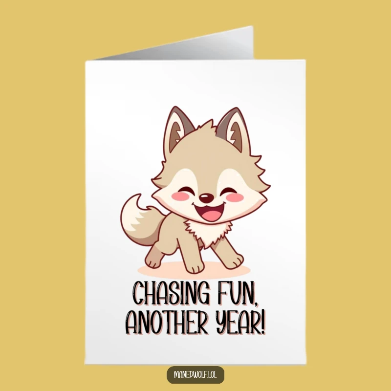 Free Printable Funny Maned Wolf Birthday Card: Chase Laughs Downloadable Greeting