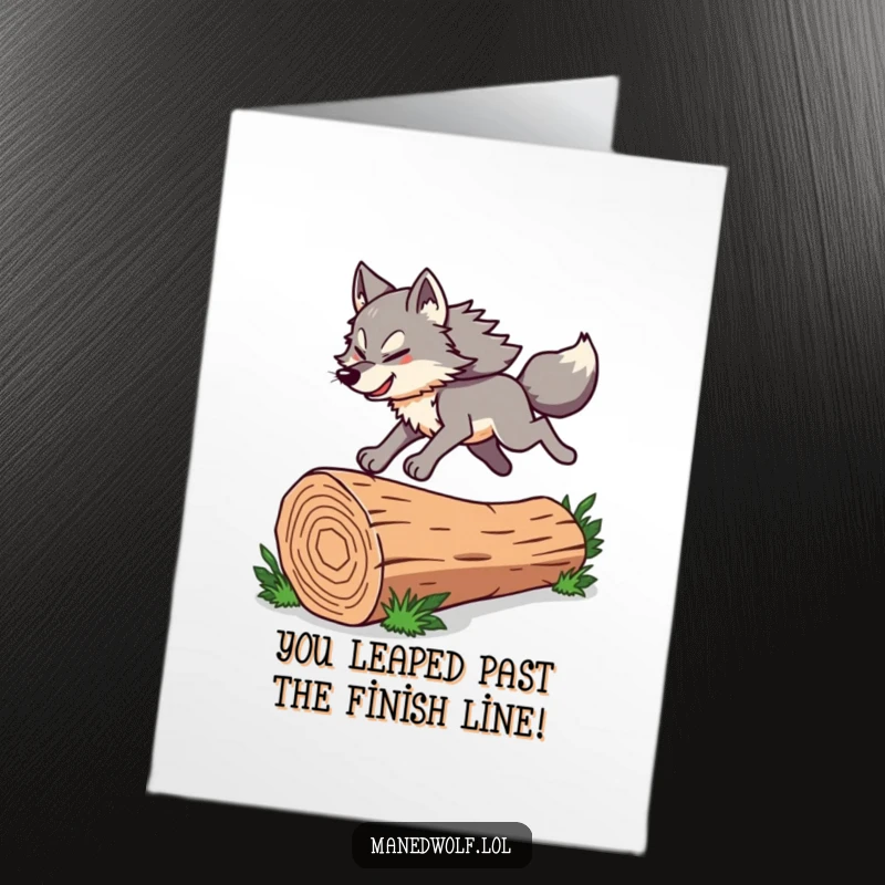 Funny Free Printable Congratulations Card: Maned wolf triumphantly leaping over a log, celebrating success, downloadable art.